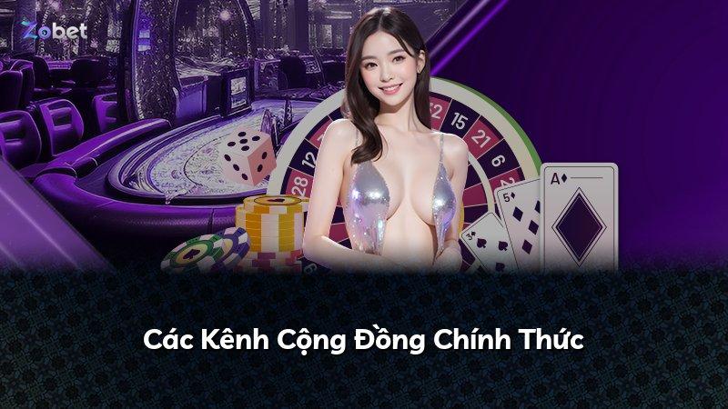 Các Kênh Cộng Đồng Chính Thức