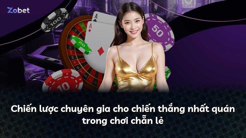 Chiến lược chuyên gia cho chiến thắng nhất quán trong chơi chẵn lẻ