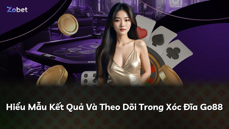 Hiểu Mẫu Kết Quả Và Theo Dõi Trong Xóc Đĩa Go88