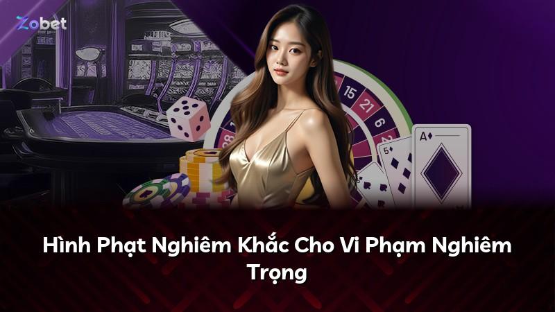 Hình Phạt Nghiêm Khắc Cho Vi Phạm Nghiêm Trọng