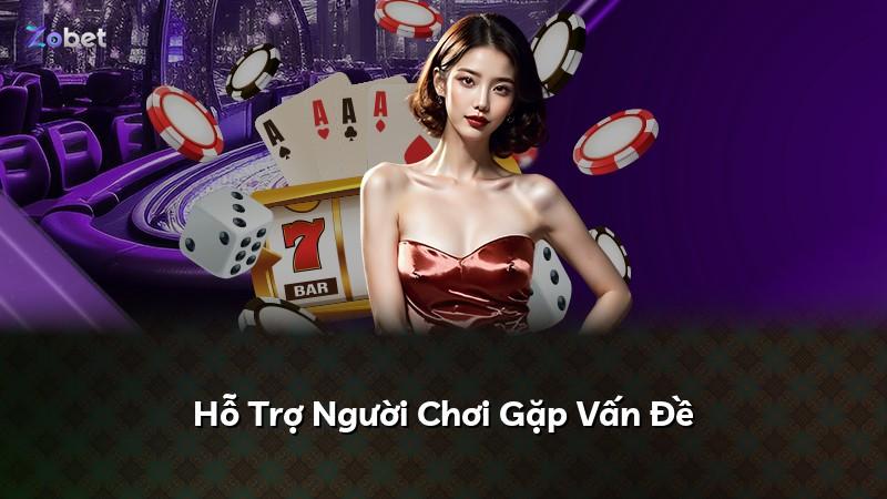 Hỗ Trợ Người Chơi Gặp Vấn Đề