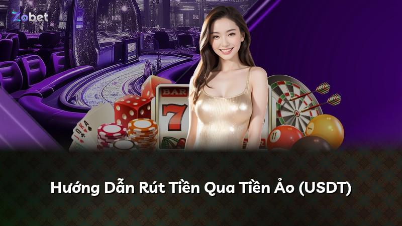 Hướng Dẫn Rút Tiền Qua Tiền Ảo (USDT)