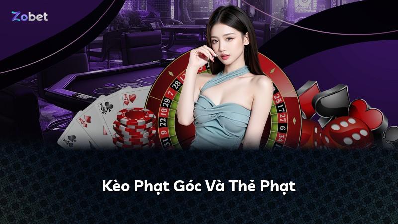 Kèo Phạt Góc Và Thẻ Phạt
