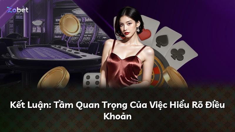 Kết Luận: Tầm Quan Trọng Của Việc Hiểu Rõ Điều Khoản