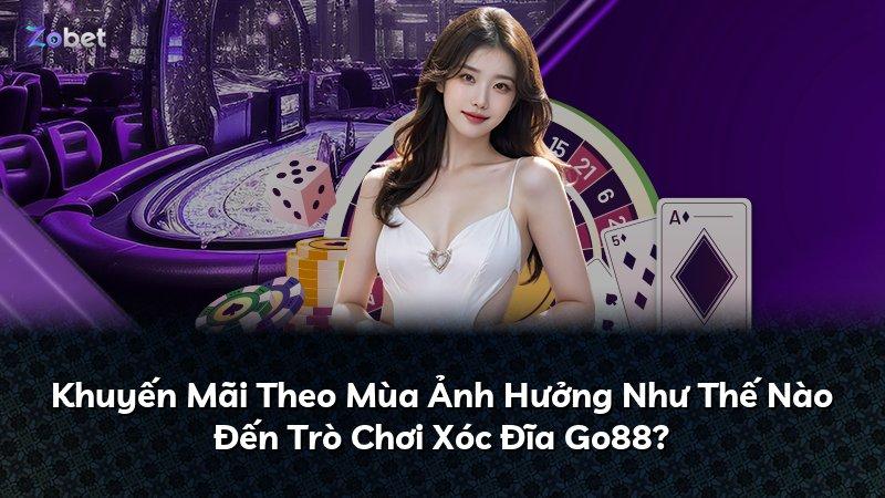 Khuyến Mãi Theo Mùa Ảnh Hưởng Như Thế Nào Đến Trò Chơi Xóc Đĩa Go88?