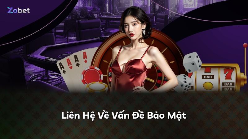 Liên Hệ Về Vấn Đề Bảo Mật