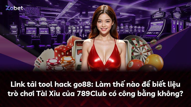 Link tải tool hack go88: Làm thế nào để biết liệu trò chơi Tài Xỉu của 789Club có công bằng không?