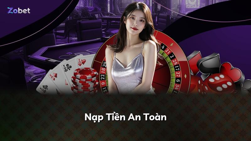 Nạp Tiền An Toàn
