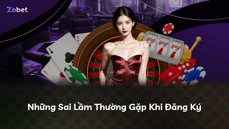 Những Sai Lầm Thường Gặp Khi Đăng Ký