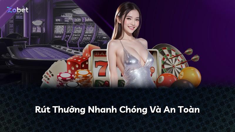 Rút Thưởng Nhanh Chóng Và An Toàn
