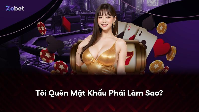 Tôi Quên Mật Khẩu Phải Làm Sao?