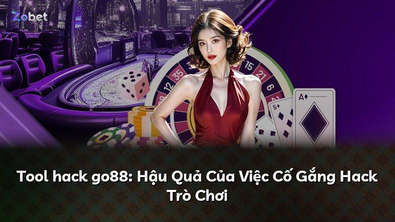 Tool hack go88: Hậu Quả Của Việc Cố Gắng Hack Trò Chơi
