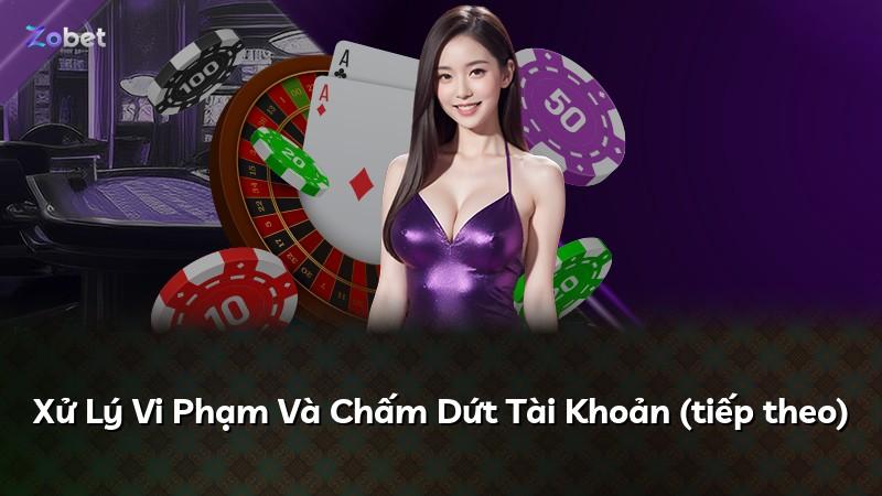 Xử Lý Vi Phạm Và Chấm Dứt Tài Khoản (tiếp theo)