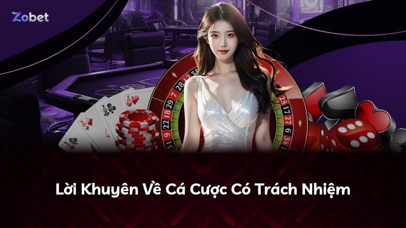 Lời Khuyên Về Cá Cược Có Trách Nhiệm